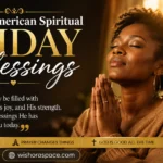 african american spiritual friday blessings