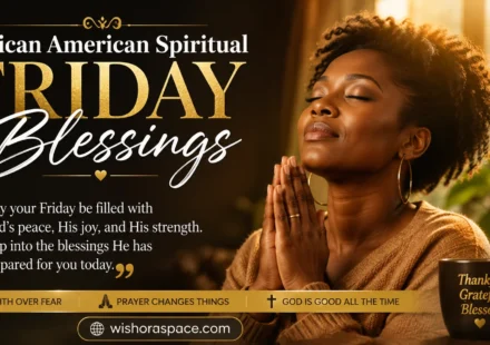 african american spiritual friday blessings