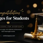 Congratulations Messages for Students