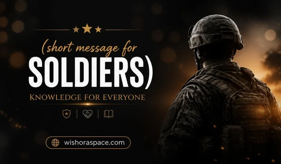 short message for soldiers