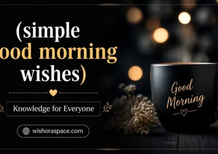 simple good morning wishes