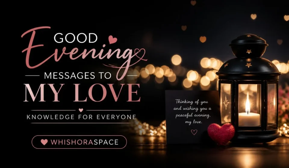 good evening messages to my love