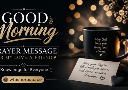 good morning prayer message for my lovely friend