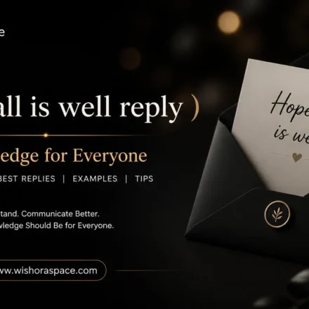 hope all is well reply
