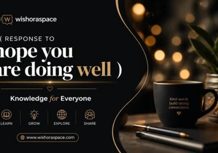 response to hope you are doing well