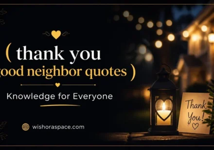 thank you good neighbor quotes